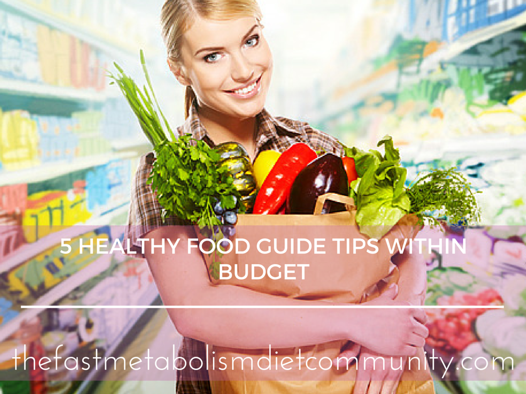 5 healthy food guide tips within budget